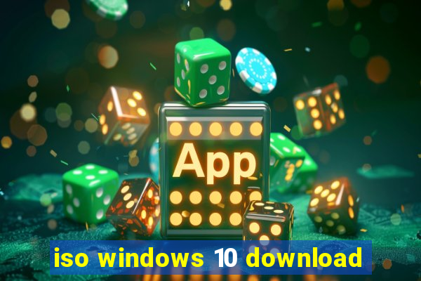 iso windows 10 download